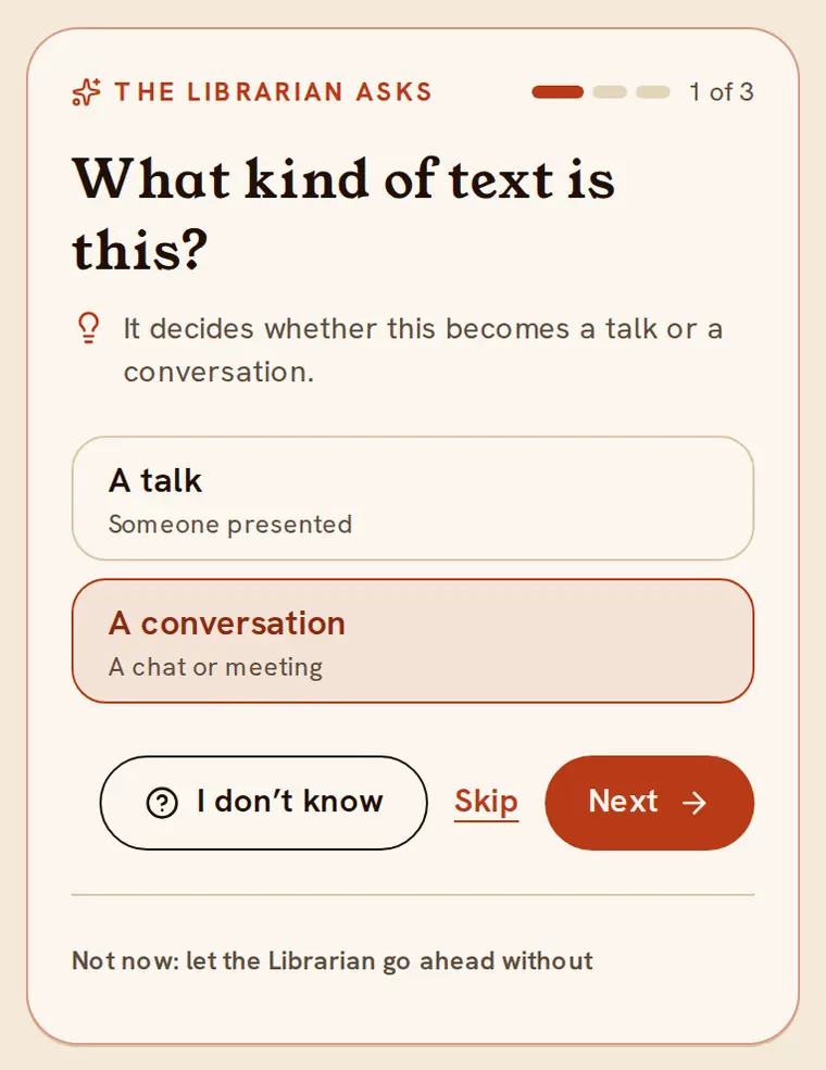 Example: the Librarian asks “What kind of text is this?”, question 1 of 3, with A talk and A conversation to choose from, and I don’t know, Skip and Next buttons.