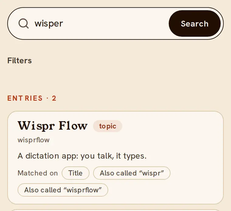 Example: a search for the misspelling “wisper” finds Wispr Flow, matched on its title and on the names it is also called.